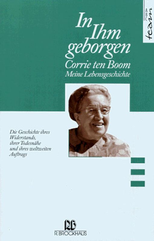 In Ihm geborgen. Die Geschichte meines Lebens