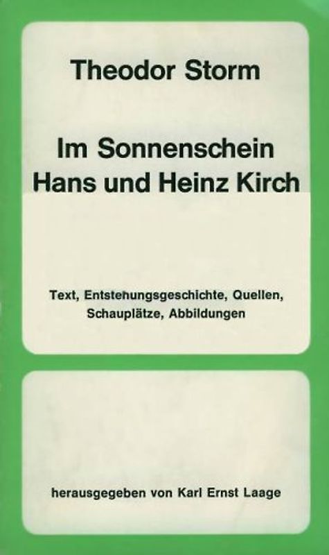 Im Sonnenschein. Hans und Heinz Kirch. Text, Entstehungsgeschichte, Quellen, Schauplätze