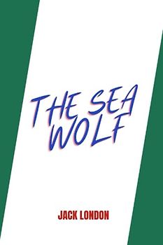 the sea wolf by jack london