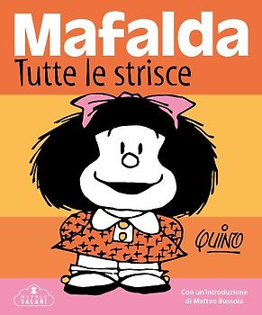 Mafalda. Tutte le strisce