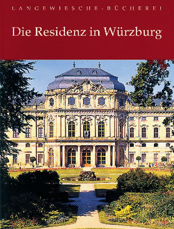 Die Residenz in Würzburg