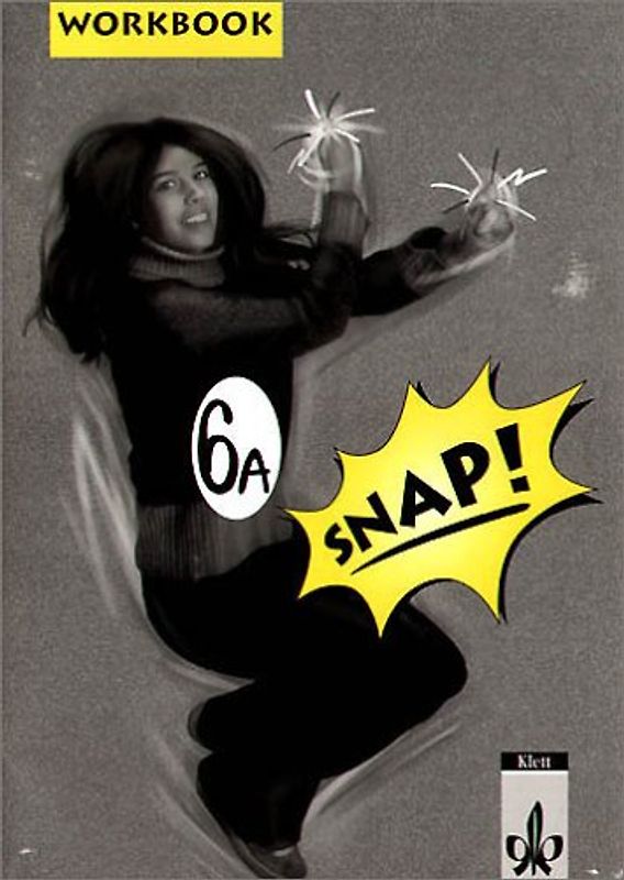 Snap! / Allgemeine Ausgabe. Workbook für Leistungsschwächere