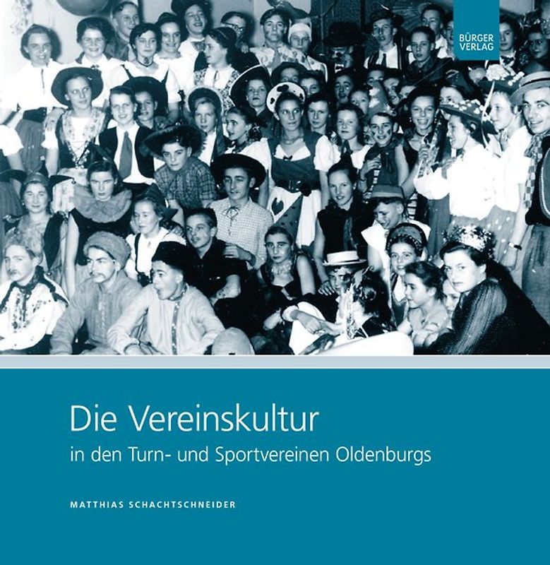 Die Vereinskultur in den Turn- und Sportvereinen Oldenburgs