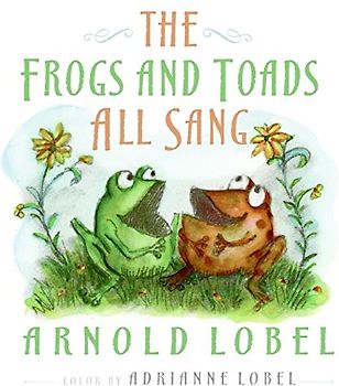The Frogs and Toads All Sang