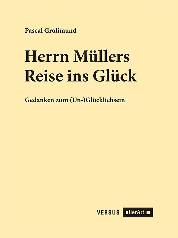 Herrn Müllers Reise ins Glück
