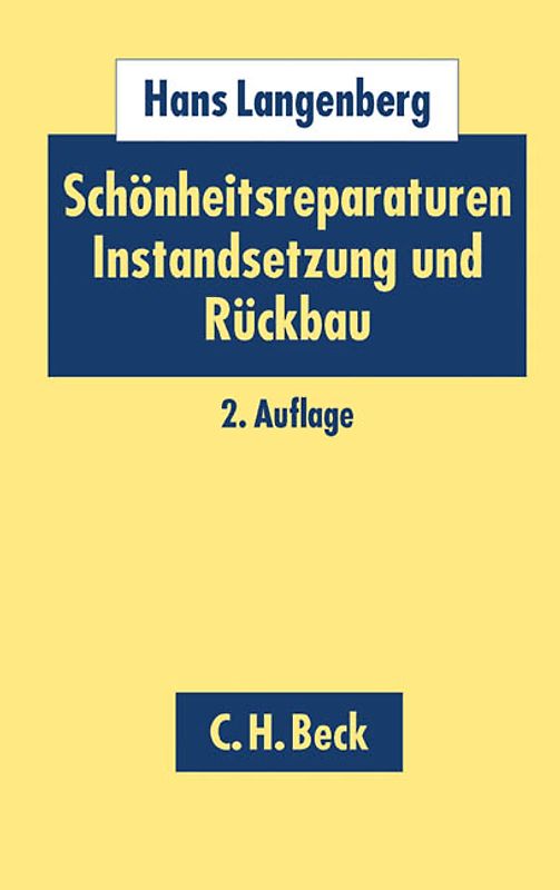 Schönheitsreparaturen, Instandsetzung und Rückbau
