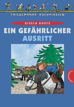 Ein gefährlicher Ausritt