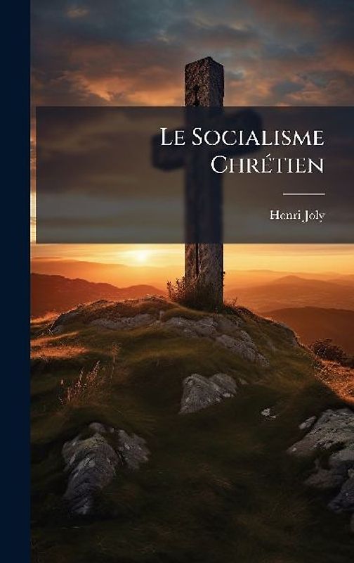 Le Socialisme ChrÃ(c)tien