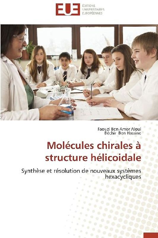 Molécules chirales   à structure hélicoidale