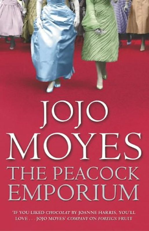 The Peacock Emporium - Jojo Moyes