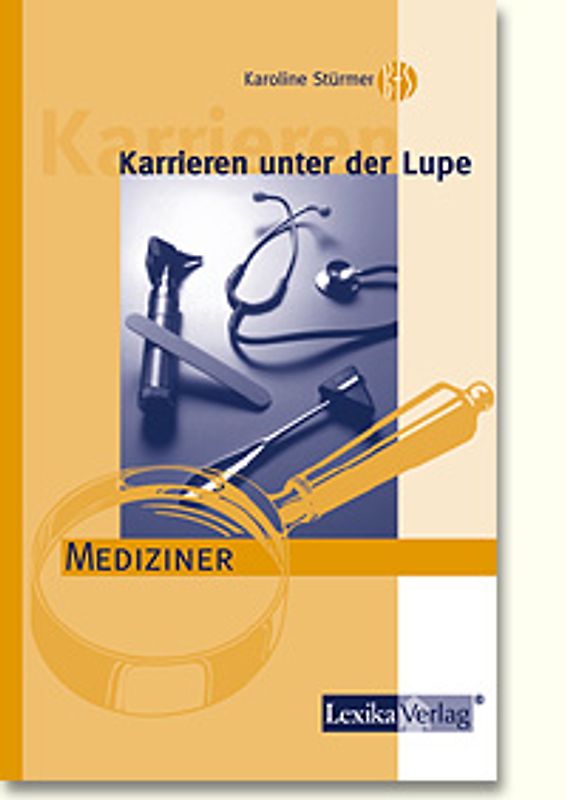 Karrieren unter der Lupe: Mediziner