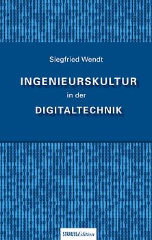 Ingenieurskultur in der Digitaltechnik