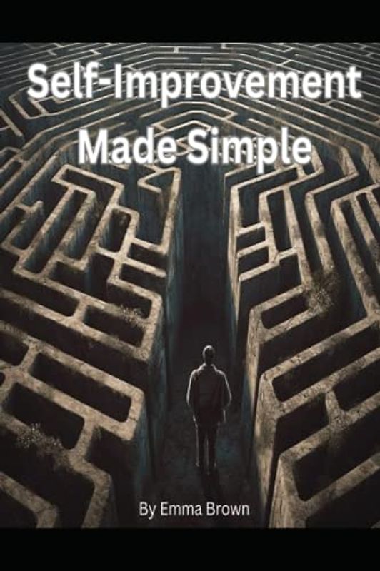 Self-Improvement Made Simple: A Q&A Guide to Personal Development