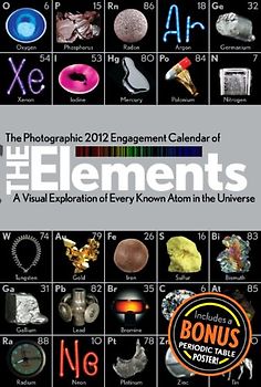 The Photographic Engagement Calendar of the Elements - A Visual Exploration of Every Known Atom in the Universe - Theodore Gray [inkl. Poster]