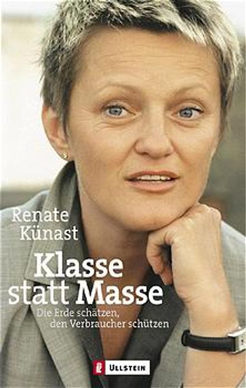 Klasse statt Masse. Die Erde schätzen, den Verbraucher schützen