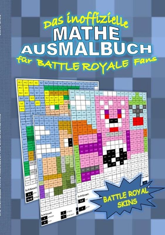 Das inoffizielle MATHE AUSMALBUCH für BATTLE ROYALE Fans