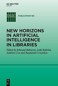New Horizons in Artificial Intelligence in Libraries