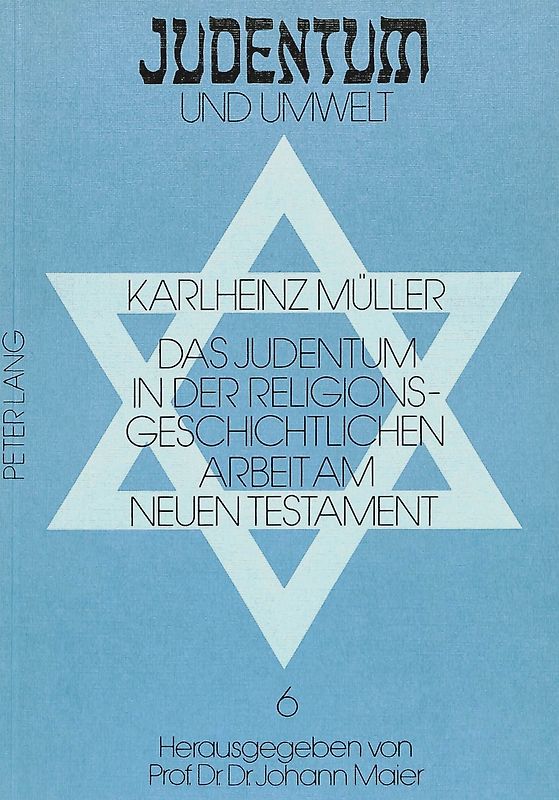 Das Judentum in der religionsgeschichtlichen Arbeit am Neuen Testament