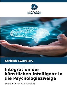 Integration der künstlichen Intelligenz in die Psychologiezweige