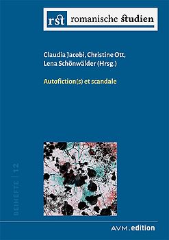 Autofiction(s) et scandale