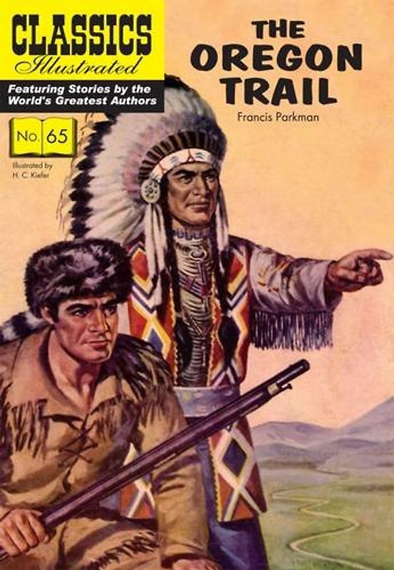 Oregon Trail (Classics Illustrated)