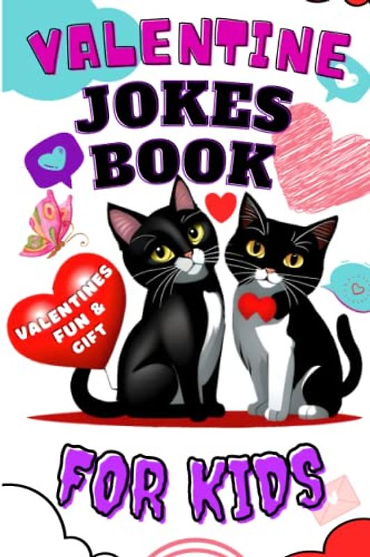 Valentines Fun & Gifts: Valentine Jokes Book For Kids: A Collection of Hilarious Valentine s Jokes and Gift Ideas for boys and girls