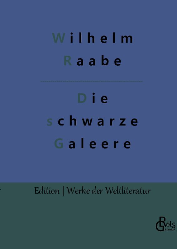 Die schwarze Galeere