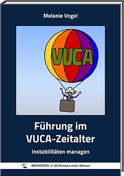Führung im VUCA-Zeitalter