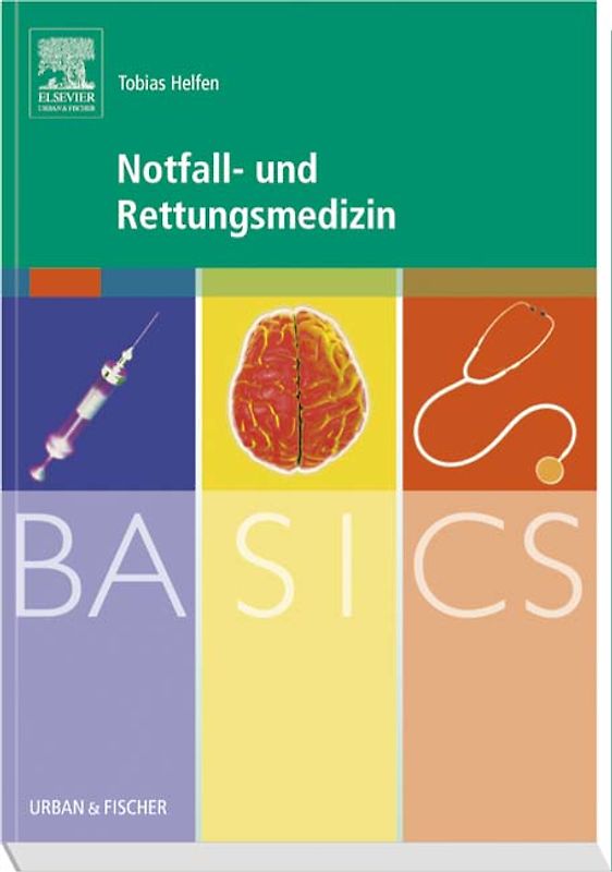 BASICS Notfall- und Rettungsmedizin