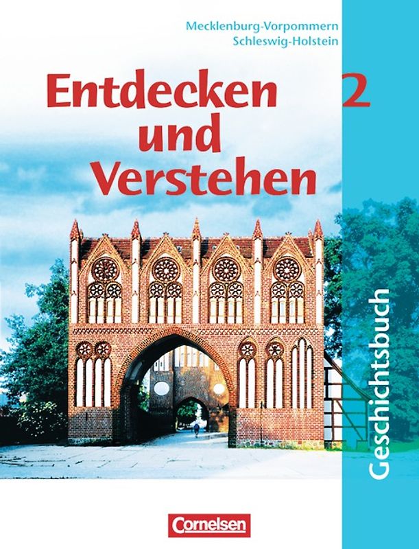 Entdecken und verstehen - Geschichtsbuch - Mecklenburg-Vorpommern und Schleswig-Holstein - Ausgabe ab 2002 - Band 2: 7. Schuljahr