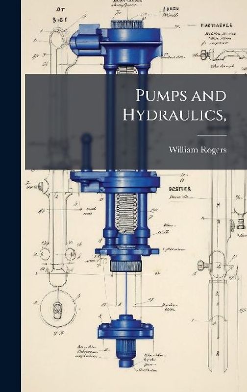 Pumps and Hydraulics,