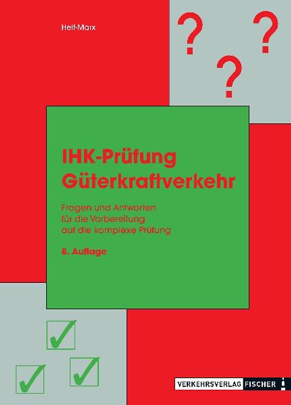 IHK Prüfung Güterkraftverkehr