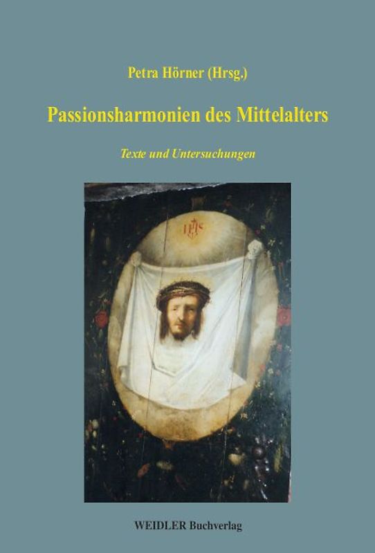 Passionsharmonien des Mittelalters
