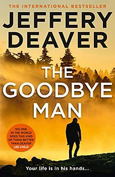 The Goodbye Man (Colter Shaw Thriller, Band 2)