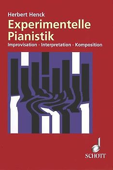 Experimentelle Pianistik