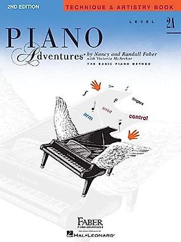Piano Adventures Technique & Artistry Book: Level 2A -2nd Edition-: Noten, Lehrbuch für Klavier: Level 2A, The Basic Piano Method