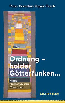 Ordnung – holder Götterfunken…