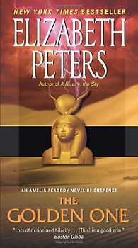The Golden One: An Amelia Peabody Novel of Suspense (Amelia Peabody Mysteries) - Elizabeth Peters