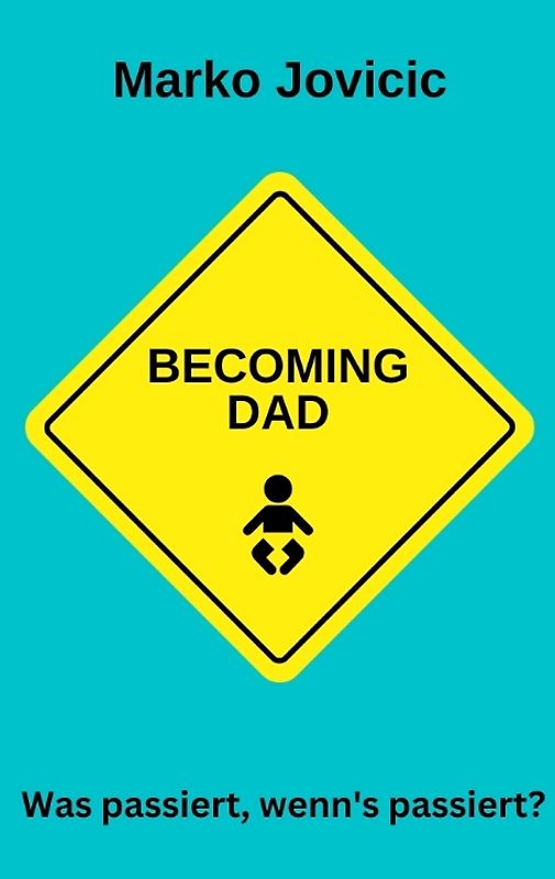 Becoming Dad