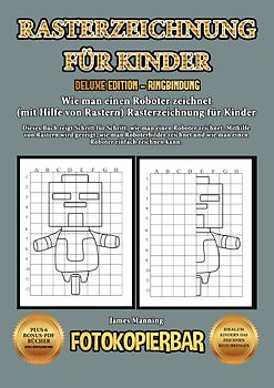 Wie man einen Roboter zeichnet (mit Hilfe von Rastern) Rasterzeichnung für Kinder
