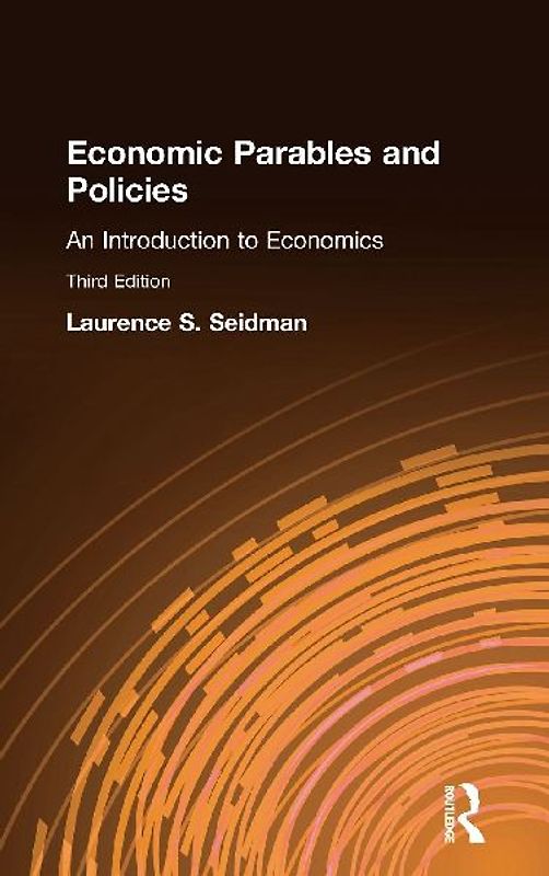 Economic Parables and Policies