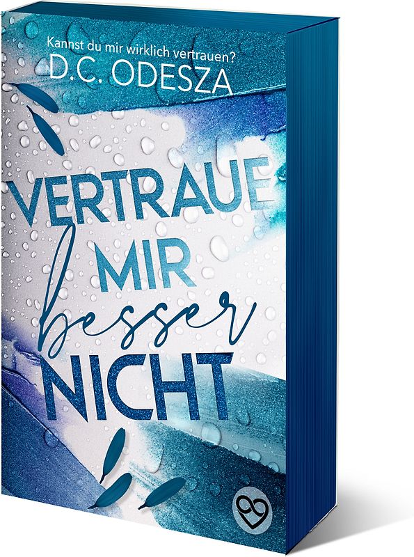 Vertraue mir besser nicht