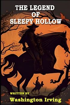 The Legend of Sleepy Hollow