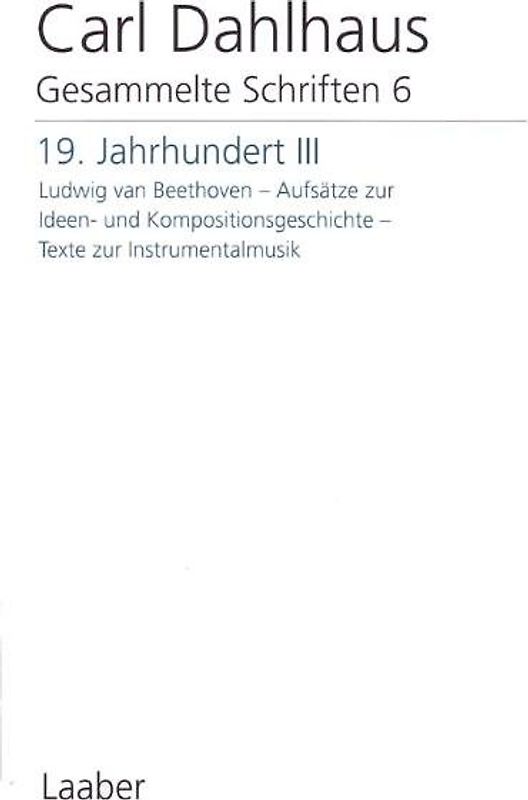 Gesammelte Schriften. Pflichtfortsetzung / 19. Jahrhundert III