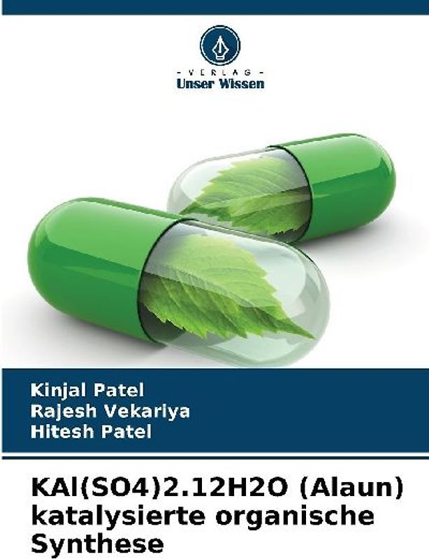 KAl(SO4)2.12H2O (Alaun) katalysierte organische Synthese