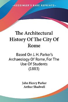 The Architectural History Of The City Of Rome