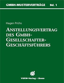 Anstellungsvertrag des GmbH-Gesellschafter-Geschäftsführers