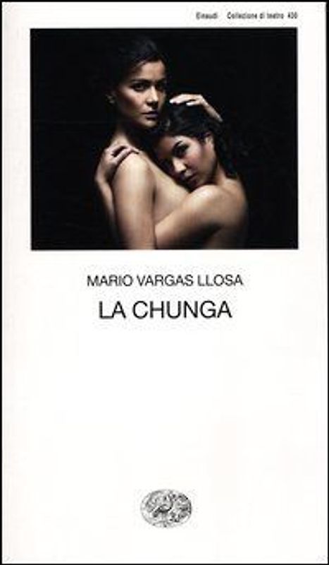 La chunga - Vargas Llosa, Mario