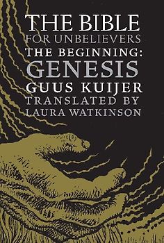 The Bible for Unbelievers