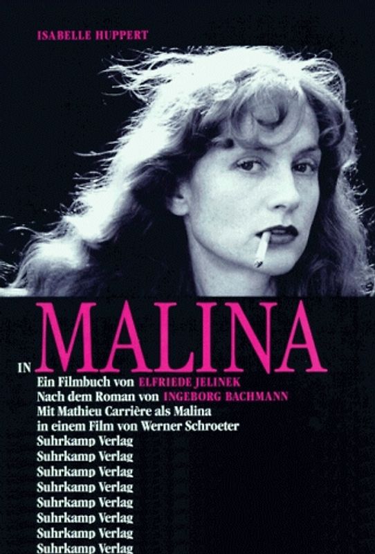Isabelle Huppert in "Malina". Ein Filmbuch
